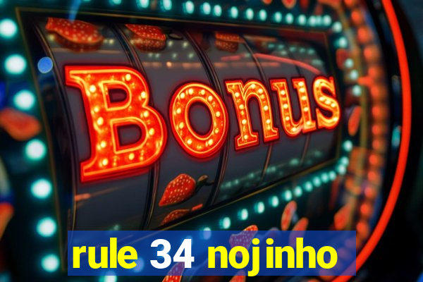 rule 34 nojinho